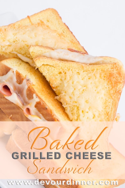 Baked Grilled Cheese Sandwich - Devour Dinner . Easy to make and bake not grilled makes these a perfect Baked Grilled Cheese. #DevourDinner #Bread #Appetizer #Lunch #GrilledCheese #Sandwich #Cheese #Hamandcheese #easyrecipe #food #foodie #yum #yummy #baked #grilledcheesesandwich #grilledcheesesandwichrecipe