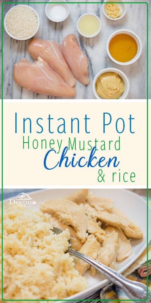 Instant Pot Honey Mustard Chicken and Rice #devourdinner #chickenandrice #instantpot