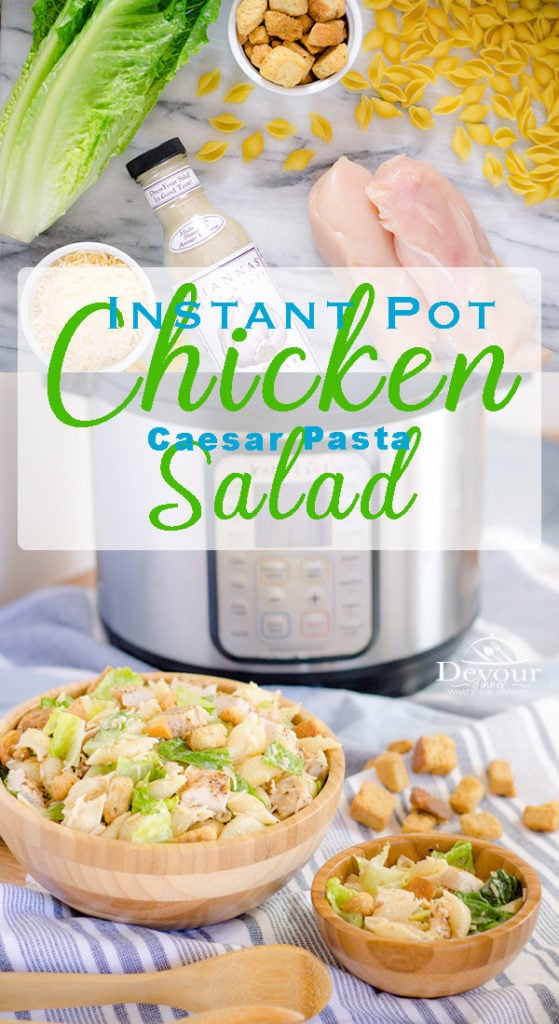 Instant Pot Chicken Caesar Pasta Salad