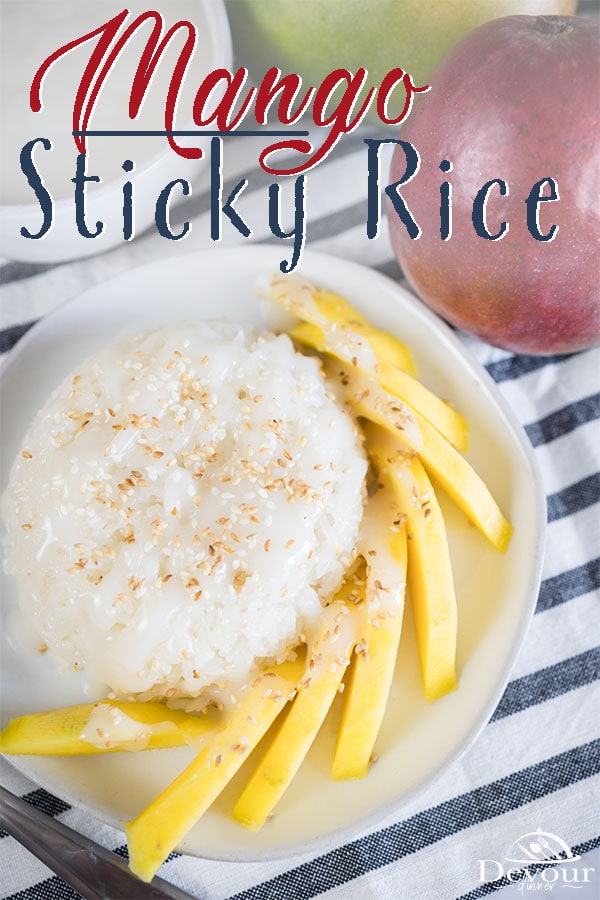 Mango Sticky Rice served warm or cold is a Thai Traditional Dessert Recipe. Sweetened Sticky Rice with Fresh Mangos and a Coconut drizzle. Easy Recipe to make at home and enjoy with step by step directions made simple. Use fresh mangos and slice thin for best results. #devourdinner #devourpower #whatsfordinner #thaidessert #mangostickyrice #mangorice #dessertrecipe #easyrecipe #familyrecipe #recipeoftheday #buzzfeast #yum #yummy #dessertrecipe #mango #summergamesweek