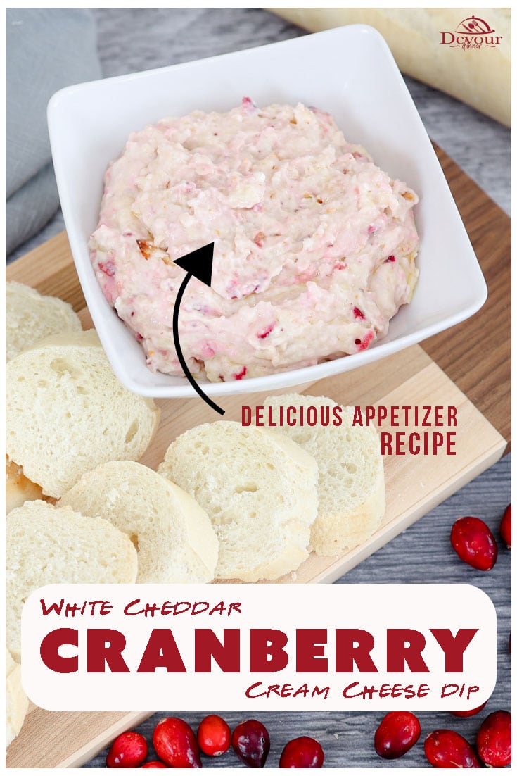 Cranberry Cream Cheese Dip is excellent loaded with Extra Sharp White Cheddar Cheese, Cream Cheese, Cranberry Sauce and Fresh Cranberries. It's a little party in your mouth! Who doesn't love an appetizer to get your tastebuds ready for the main event. This quick and easy recipe won't disappoint and I'll show you exactly how many appetizers you will want to make for your next event. #devourdinner #devourpower #appetizerrecipe #easyrecipe #easyappetizer #familyrecipe #recipe #recipes #yum #yummy