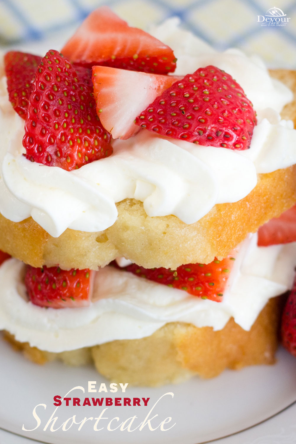 Making Easy Strawberry Shortcake is a dream come true. This simple dessert uses only a few ingredients and is the perfect recipe for kids to help make. There is no baking needed. Are you ready for a delicious dessert? #devourdinner #devourpower #strawberryshortcake #easystrawberryshortcake #easydessert #nobakedessert #nobakerecipe #bonappetitmag #thekitchn #recipeoftheday #americastestkitchen #buzzfeedfood #cooksillustrated #foodgawker #bareaders #foodblogfeed #droolclub