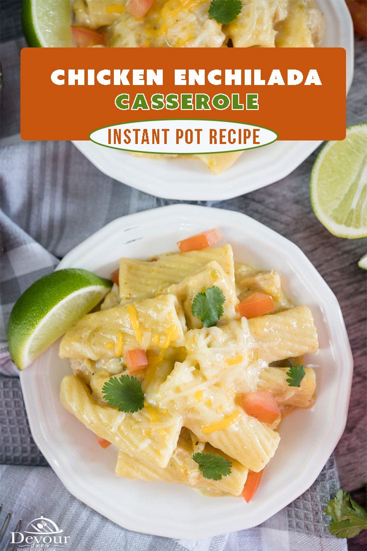 Mexican Fusion Green Chicken Enchilada Casserole made in the Instant Pot was given 5 stars and a Family Favorite 30 Minute Meal. Made with Chicken, Pasta, Enchilada Sauce, Cheese, and Seasonings. Topped with Tomatoes, Sour Cream, Avocado and all your favorites. #devourdinner #devourpower #familyfavorite #enchiladacasserole #instantpot #instantpotrecipe #bonappetitmag #thekitchn #recipeoftheday #americastestkitchen #buzzfeedfood #cooksillustrated #foodgawker #bareaders #yum #yummy #foodie