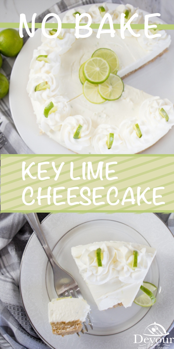 Key Lime No Bake Cheesecake will curb your appetite for warm weather, ocean breezes, and give a sweet and tangy delicious bite you expect from Key Lime Cheesecake. Easy to make recipe and family favorite. Step by step directions for Graham Cracker Crust made easy. #devourdinner #devourpower #keylime #keylimecheesecake #nobake #nobakecheesecake #easydessert #bonappetitmag #thekitchn #recipeoftheday #americastestkitchen #buzzfeedfood #cooksillustrated #foodgawker #bareaders #yum #yummy #foodie